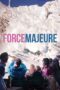 Nonton film Streaming Force Majeure (2014) subtitle Bahasa Indonesia Nonton film Streaming Force Majeure (2014) subtitle Bahasa Indonesia