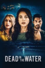 Nonton film Streaming Dead in the Water (2021) subtitle Bahasa Indonesia