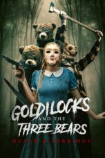 Nonton film Streaming Goldilocks and the Three Bears: Death & Porridge (2024) subtitle Bahasa Indonesia