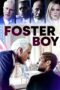 Nonton film Streaming Foster Boy (2019) subtitle Bahasa Indonesia Nonton film Streaming Foster Boy (2019) subtitle Bahasa Indonesia