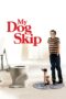 Nonton film Streaming My Dog Skip (2000) subtitle Bahasa Indonesia Nonton film Streaming My Dog Skip (2000) subtitle Bahasa Indonesia