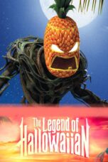 Nonton film Streaming The Legend of Hallowaiian (2018) subtitle Bahasa Indonesia