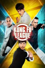Nonton film Streaming Kung Fu League (2018) subtitle Bahasa Indonesia