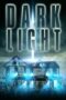 Nonton film Streaming Dark Light (2019) subtitle Bahasa Indonesia