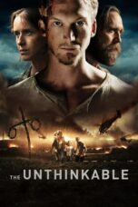 Nonton film Streaming The Unthinkable (2018) subtitle Bahasa Indonesia