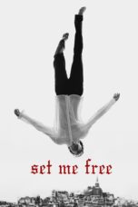 Nonton film Streaming Set Me Free (2014) subtitle Bahasa Indonesia