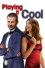 Nonton film Streaming Playing It Cool (2014) subtitle Bahasa Indonesia