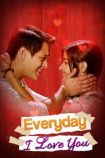 Nonton film Streaming Everyday I Love You (2015) subtitle Bahasa Indonesia