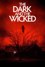 Nonton film Streaming The Dark and the Wicked (2020) subtitle Bahasa Indonesia