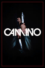 Nonton film Streaming Camino (2016) subtitle Bahasa Indonesia