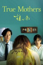 Nonton film Streaming True Mothers (2020) subtitle Bahasa Indonesia