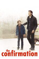 Nonton film Streaming The Confirmation (2016) subtitle Bahasa Indonesia