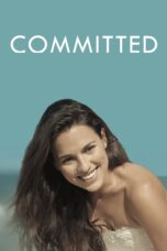 Nonton film Streaming Committed (2014) subtitle Bahasa Indonesia