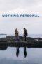 Nonton film Streaming Nothing Personal (2009) subtitle Bahasa Indonesia Nonton film Streaming Nothing Personal (2009) subtitle Bahasa Indonesia
