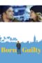 Nonton film Streaming Born Guilty (2017) subtitle Bahasa Indonesia