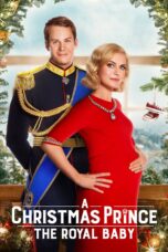 Nonton film Streaming A Christmas Prince: The Royal Baby (2019) subtitle Bahasa Indonesia
