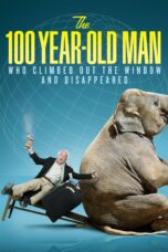 Nonton film Streaming The 100 Year-Old Man Who Climbed Out the Window and Disappeared (2013) subtitle Bahasa Indonesia