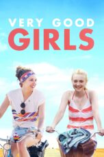 Nonton film Streaming Very Good Girls (2013) subtitle Bahasa Indonesia