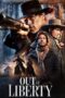 Nonton film Streaming Out of Liberty (2019) subtitle Bahasa Indonesia