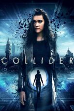Nonton film Streaming Collider (2018) subtitle Bahasa Indonesia