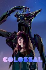 Nonton film Streaming Colossal (2017) subtitle Bahasa Indonesia