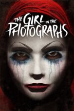 Nonton film Streaming The Girl in the Photographs (2015) subtitle Bahasa Indonesia