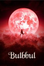 Nonton film Streaming Bulbbul (2020) subtitle Bahasa Indonesia
