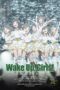 Nonton film Streaming Wake Up, Girls! Beyond the Bottom (2015) subtitle Bahasa Indonesia