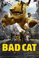 Nonton film Streaming Bad Cat (2016) subtitle Bahasa Indonesia