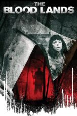 Nonton film Streaming The Blood Lands (2014) subtitle Bahasa Indonesia