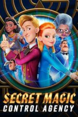 Nonton film Streaming Secret Magic Control Agency (2021) subtitle Bahasa Indonesia