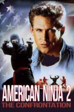 Nonton film Streaming American Ninja 2: The Confrontation (1987) subtitle Bahasa Indonesia