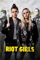 Nonton film Streaming Riot Girls (2019) subtitle Bahasa Indonesia