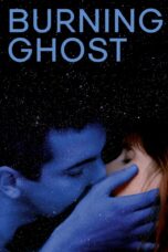 Nonton film Streaming Burning Ghost (2019) subtitle Bahasa Indonesia