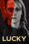 Nonton film Streaming Lucky (2020) subtitle Bahasa Indonesia