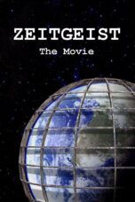 Nonton film Streaming Zeitgeist (2007) subtitle Bahasa Indonesia