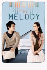 Nonton film Streaming The Melody (2012) subtitle Bahasa Indonesia