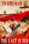 Nonton film Streaming Swordsman III: The East Is Red (1993) subtitle Bahasa Indonesia Nonton film Streaming Swordsman III: The East Is Red (1993) subtitle Bahasa Indonesia