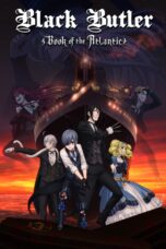 Nonton film Streaming Black Butler: Book of the Atlantic (2017) subtitle Bahasa Indonesia