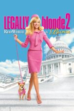 Nonton film Streaming Legally Blonde 2: Red, White & Blonde (2003) subtitle Bahasa Indonesia