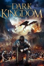 Nonton film Streaming The Dark Kingdom (2018) subtitle Bahasa Indonesia