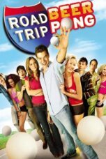 Nonton film Streaming Road Trip: Beer Pong (2009) subtitle Bahasa Indonesia