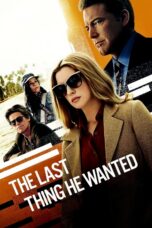 Nonton film Streaming The Last Thing He Wanted (2020) subtitle Bahasa Indonesia