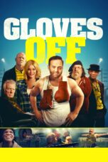 Nonton film Streaming Gloves Off (2017) subtitle Bahasa Indonesia