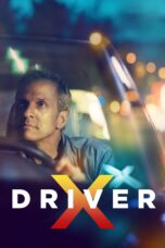 Nonton film Streaming DriverX (2018) subtitle Bahasa Indonesia