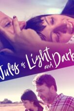 Nonton film Streaming Jules of Light and Dark (2018) subtitle Bahasa Indonesia