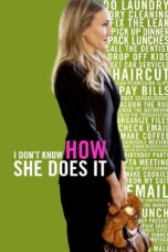 Nonton film Streaming I Don’t Know How She Does It (2011) subtitle Bahasa Indonesia