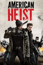 Nonton film Streaming American Heist (2014) subtitle Bahasa Indonesia
