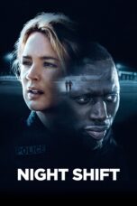 Nonton film Streaming Night Shift (2020) subtitle Bahasa Indonesia