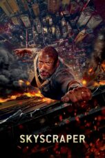 Nonton film Streaming Skyscraper (2018) subtitle Bahasa Indonesia